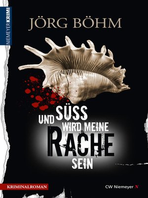 cover image of Und süß wird meine Rache sein